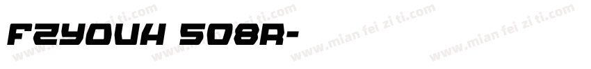 FZYOUH 508R字体转换